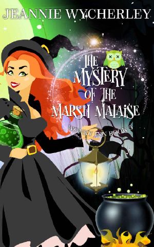 [Wonky Inn 05] • The Mystery of the Marsh Malaise · Wonky Inn Book 5